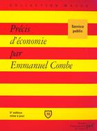 Couverture du livre « Precis d'economie » de Emmanuel Combe aux éditions Puf