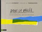 Couverture du livre « Dans la vallée ; biodiversité, art et paysage » de  aux éditions Bayard