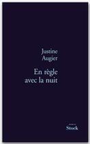 Couverture du livre « En règle avec la nuit » de Augier Justine aux éditions Stock