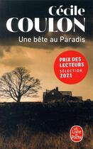 Couverture du livre « Une bête au paradis » de Cecile Coulon aux éditions Le Livre De Poche