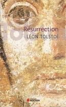 Couverture du livre « Résurrection » de Leon Tolstoi aux éditions Rocher