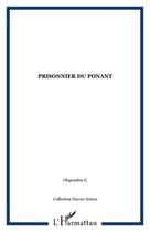 Couverture du livre « Prisonnier du Ponant » de  aux éditions Editions L'harmattan