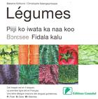 Couverture du livre « Légumes ; piiji ko iwata ka naa koo, boresee, fidala kalu » de  aux éditions Ganndal