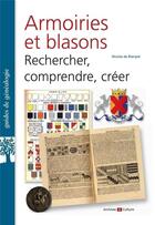 Couverture du livre « Armoiries et blasons » de Nicolas Blanpre aux éditions Archives Et Culture