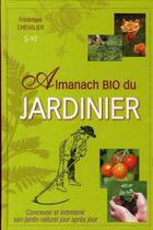 Couverture du livre « L'almanach du jardinier » de Frederique Chevalier aux éditions City