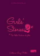Couverture du livre « Girls'stories 2 » de Catherine Ganz-Muller aux éditions Eveil Et Decouvertes