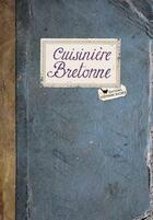 Couverture du livre « Cuisinière bretonne » de S. Ezgulian et C. Mignot aux éditions Les Cuisinieres