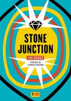 Couverture du livre « Stone junction » de Jim Dodge aux éditions Super 8