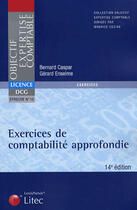 Couverture du livre « Exercices de comptabilité approfondie (édition 2007) » de Caspar B. Enselme G. aux éditions Lexisnexis