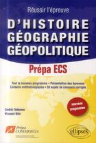 Couverture du livre « Reussir l epreuve d histoire-geographie-geopolitique : 50 sujets de concours corriges. prepa ecs (no » de Prepa Commercia aux éditions Ellipses