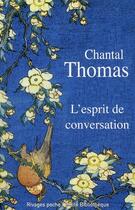 Couverture du livre « L'esprit de conversation » de Chantal Thomas aux éditions Rivages