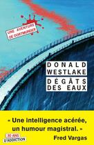 Couverture du livre « Dégâts des eaux » de Donald Westlake aux éditions Rivages