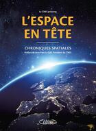 Couverture du livre « L'espace en tête » de Cnes aux éditions Michel Lafon