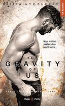 Couverture du livre « The elements Tome 4 : the gravity of us » de Brittainy C. Cherry aux éditions Hugo Poche