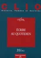 Couverture du livre « Ecrire au quotidien » de Thebaud/Rochefo aux éditions Pu Du Midi