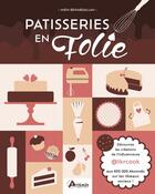 Couverture du livre « Patisseries en folie - les recettes gourmandes d'imen, alias ikrcook aux 255k abonnes sur instagram » de Benabdallah Imen aux éditions Artemis