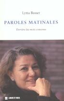 Couverture du livre « Paroles matinales: derrière les mots convenus » de Lytta Basset aux éditions Labor Et Fides