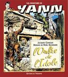 Couverture du livre « Les aventures de Yann le Vaillant Tome 4 : L'ombre de l'idole » de Jacques Conoan et Noel Gloesner aux éditions Triomphe