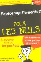 Couverture du livre « Photoshop elements 3 » de Deke Mcclelland et Galen Fott aux éditions First Interactive