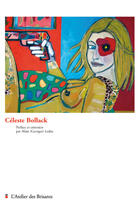 Couverture du livre « Céleste Bollack » de Alain Leduc aux éditions Atelier Des Brisants