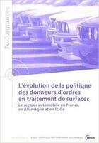 Couverture du livre « L'évolution de la politique des donneurs d'ordres en traitements de surface... (Performances, résultats des actions collectives, 9P38) » de Jean-Marc Belot aux éditions Cetim