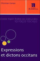 Couverture du livre « Expressions et dictons occitans » de Christian Camps aux éditions Bonneton