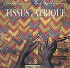 Couverture du livre « Tissus d'afrique » de Fauque Claude aux éditions Alternatives