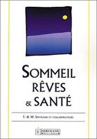 Couverture du livre « Sommeil. reves et sante » de Servranx aux éditions Servranx
