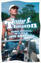 Couverture du livre « Nouveaux commentaires sur la mort du rêve américain » de Hunter S. Thompson aux éditions Tristram