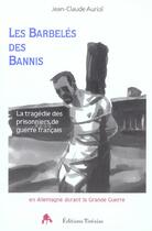 Couverture du livre « Les barbeles des bannis » de Auriol aux éditions Tiresias