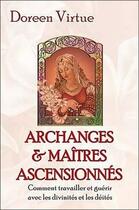 Couverture du livre « Archanges et maîtres ascensionnés » de Doreen Virtue aux éditions Exergue