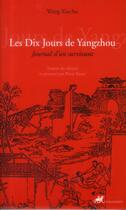 Couverture du livre « Les dix jours de Yangzhou ; journal d'un survivant » de Wang Xiuchu aux éditions Anacharsis