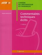 Couverture du livre « Commentaires techniques écrits (2e édition) » de Elisabeth Montagnac aux éditions Editions Porphyre