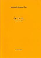 Couverture du livre « 6P. 4A. 2A. ; et autres nouvelles » de Emmanuelle Bayamack-Tam aux éditions Contre-pied