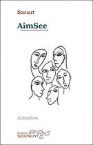 Couverture du livre « AimSee » de  aux éditions Scenent