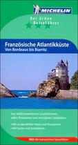 Couverture du livre « Le guide vert : Französische Atlantikküste ; von Bordeaux bis Biarritz » de Collectif Michelin aux éditions Michelin