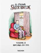 Couverture du livre « Robert Crumb sketchbook t.2 ; septembre 1968-janvier 1975 » de Dian Hanson et Robert Crumb aux éditions Taschen