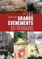 Couverture du livre « Les grands événements du Périgord » de Rudi Molleman aux éditions Geste