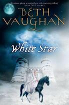 Couverture du livre « White Star » de Beth Vaughan aux éditions Orion Digital