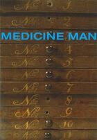 Couverture du livre « Medicine man » de Ken Arnold aux éditions British Museum