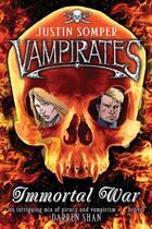Couverture du livre « Vampirates: Immortal War » de Justin Somper aux éditions Simon And Schuster Uk