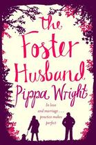 Couverture du livre « The Foster Husband » de Pippa Wright aux éditions Pan Macmillan