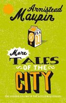 Couverture du livre « More Tales Of The City » de Armistead Maupin aux éditions Epagine