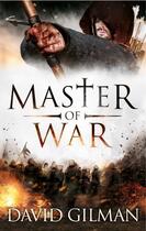 Couverture du livre « Master Of War » de David Gilman aux éditions Head Of Zeus