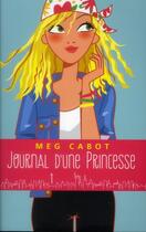 Couverture du livre « Journal d'une princesse T.1 ; la grande nouvelle » de Meg Cabot aux éditions Hachette Romans