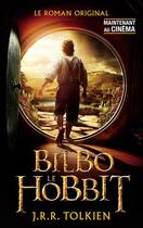 Couverture du livre « Bilbo le Hobbit » de J.R.R. Tolkien aux éditions Hachette Romans