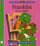 Couverture du livre « Franklin et le bébé » de Bourgeois P Clark B aux éditions Hachette