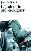 Couverture du livre « Le salon du pret-a-saigner » de Joseph Bialot aux éditions Folio