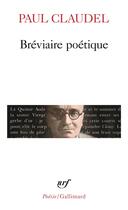 Couverture du livre « Bréviaire poétique » de Paul Claudel aux éditions Gallimard