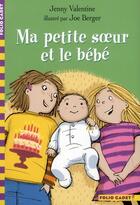 Couverture du livre « Ma petite soeur et le bébé » de Jenny Valentine aux éditions Gallimard-jeunesse